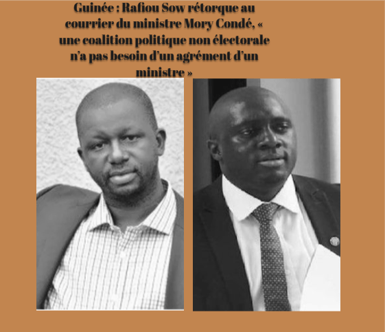 Guinée : Rafiou Sow rétorque au courrier du ministre Mory Condé, « une coalition politique non électorale n’a pas besoin d’un agrément d’un ministre »