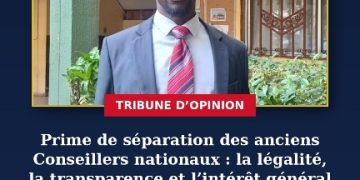 Anciens Conseillers nationaux : une prime qui appelle des clarifications (Par Cheick Oumar Traoré)